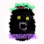 Guerrilla Girls Women Get Resentful neon light